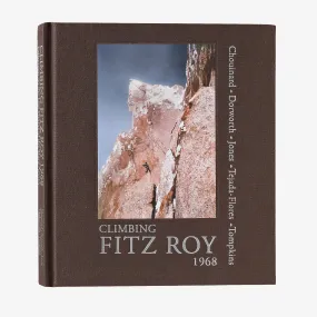 Climbing Fitz Roy 1968